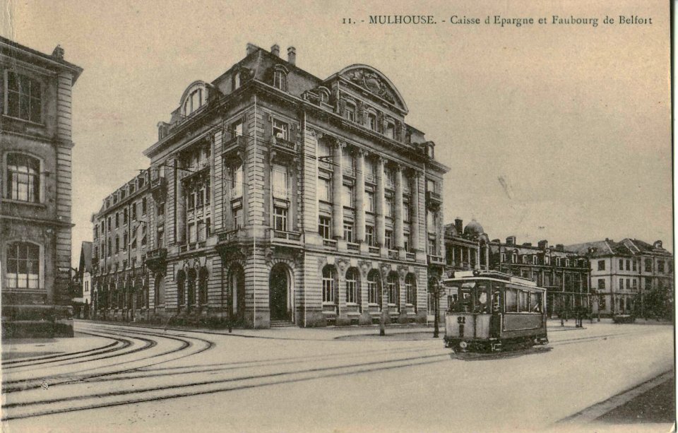 Bergeret 11 - MULHOUSE - Caisse d'épargne et Faubourg de Belfort