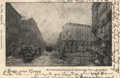 Berlin, Mitte, Berlin - Rosentaler Tor und Brunnenstraße, Überschwemmung (Zeno Ansichtskarten)
