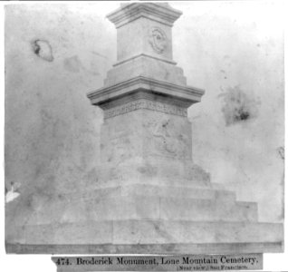 Broderick Monument, Lone Mountain Cemetery, San Francisco - Close-up view LCCN2002723026