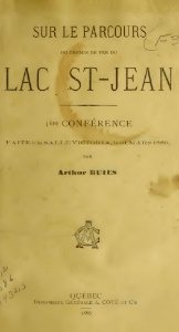 Buies - Sur le parcours du chemin de fer du Lac St-Jean, première conférence, 1886 (page 1 crop) photo