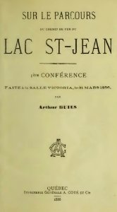 Buies - Sur le parcours du chemin de fer du Lac St-Jean, première conférence, 1886 (page 2 crop)-2