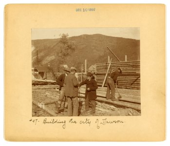 Building the city of Dawson LCCN2005680654