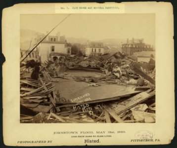 Club House and Morrell Institute, Johnstown Flood, May 31st, 1889