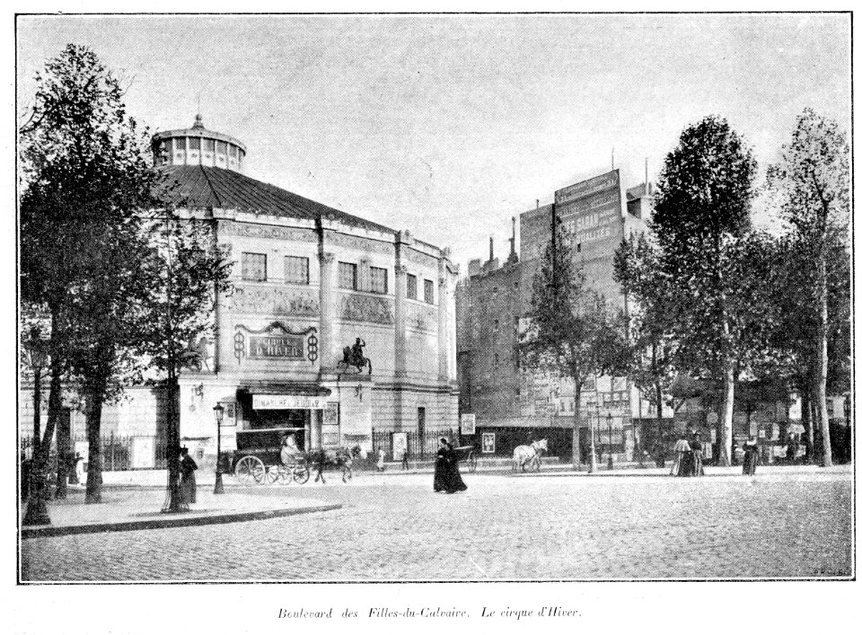 Clément Maurice Paris en plein air, BUC, 1897,152 Boulevard des Filles-du-Calvaire. Le Cirque d'Hiver