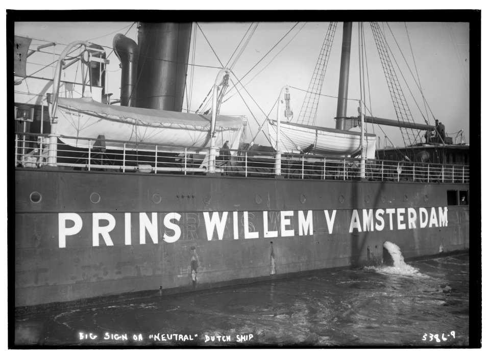 Big sign on neutral Dutch ship (PRINCE WILLEM V AMSTERDAM LCCN2014698495