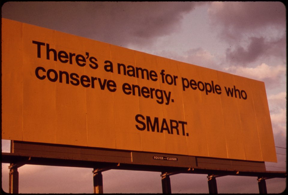 Billboard-advising-passing-motorists-of-the-seriousness-of-the-energy-shortage-in-oregon-during-the-fall-of-1973-taken-on-interstate-5-091973 4272431672 o