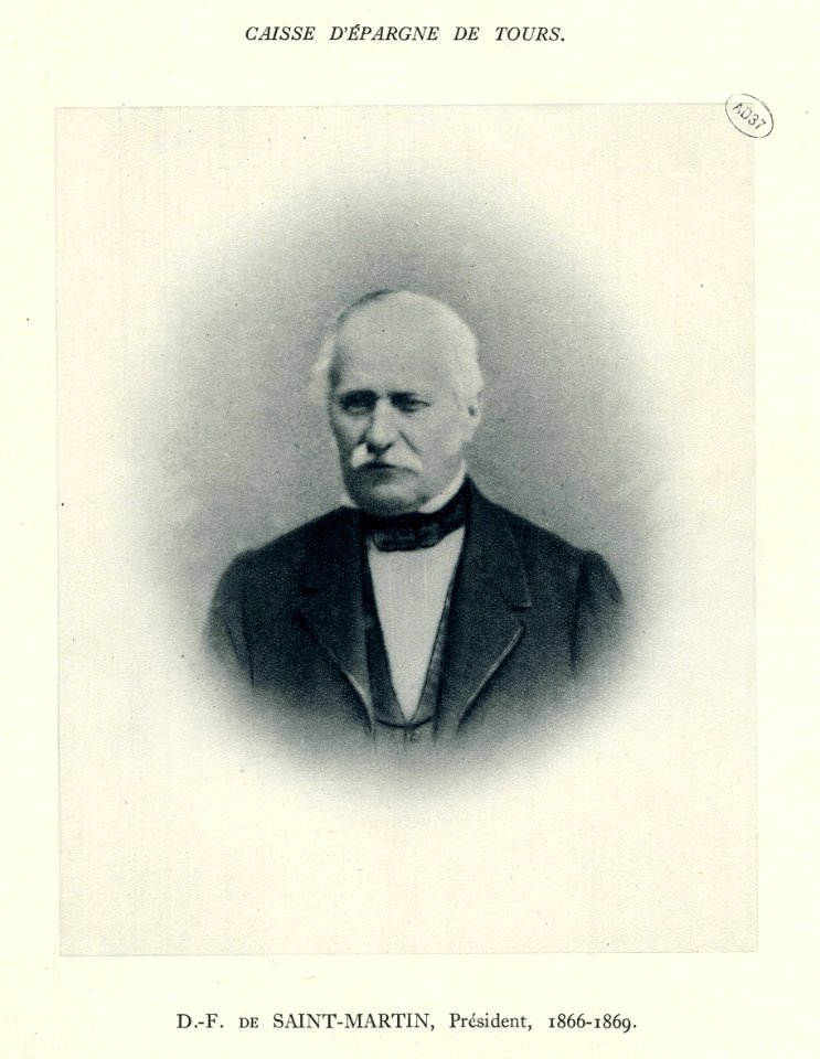 CAISSE D'EPARGNE DE TOURS - D.-F. DE SAINT-MARTIN, Président, 1866-1869
