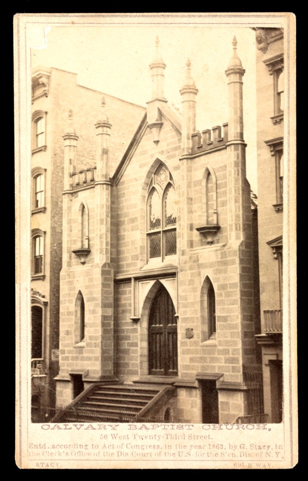 Calvary Baptist Church, 50 West Twenty-Third Street - Stacy 691 B'way. LCCN2016653282