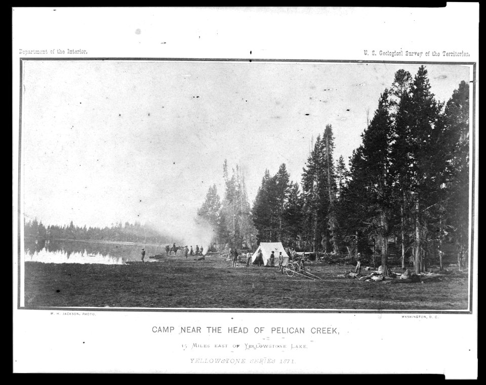 Camp near the head of Pelican Creek, 15 miles east of Yellowstone Lake - W.H. Jackson photo. LCCN95514251