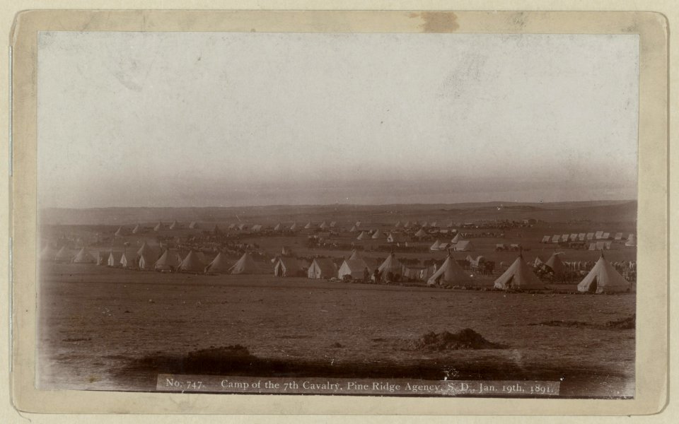 Camp of the 7th Cavalry, Pine Ridge Agency, S.D., Jan. 19, 1891 LCCN99613892