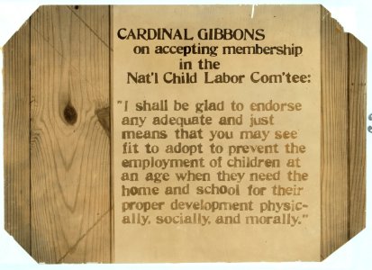 Cardinal Gibbons on accepting membership in the National Child Labor Committee. LOC nclc.04865