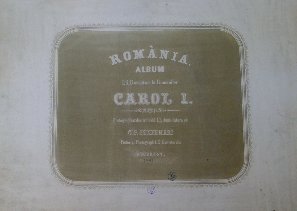 Carol Popp de Szathmari - România Album I.S. Domnitorulŭ Carol 1