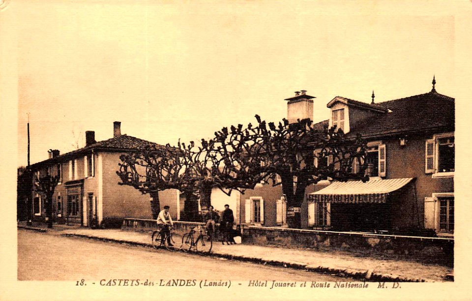Castets (Landes) - Hôtel Jouret et route nationale