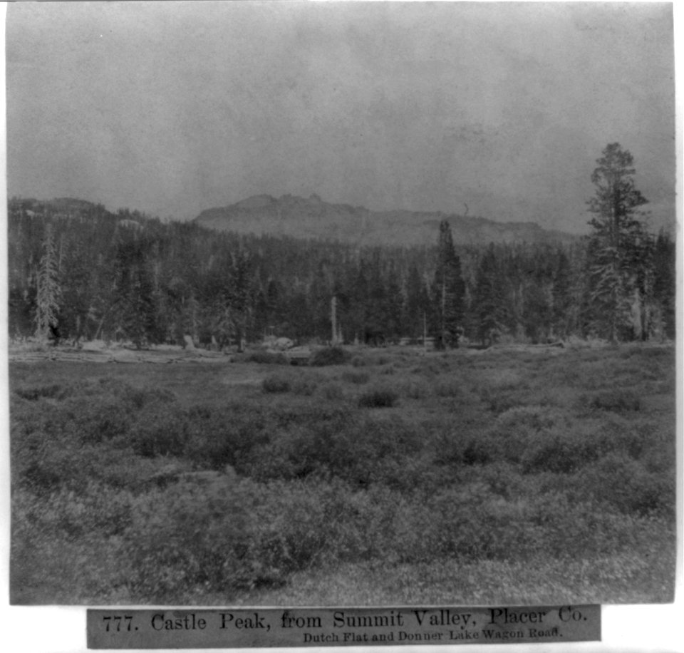 Castle Peak, from Summit Valley - Placer County - Dutch Flat and Donner Lake Wagon Road LCCN2002723800