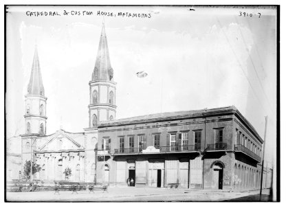 Cathedral & Custom House, Matamoros LCCN2014702139