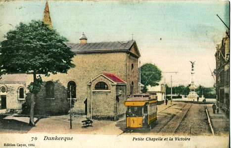 CAYEZ 70 - DUNKERQUE - Petite Chapelle et la Victoire