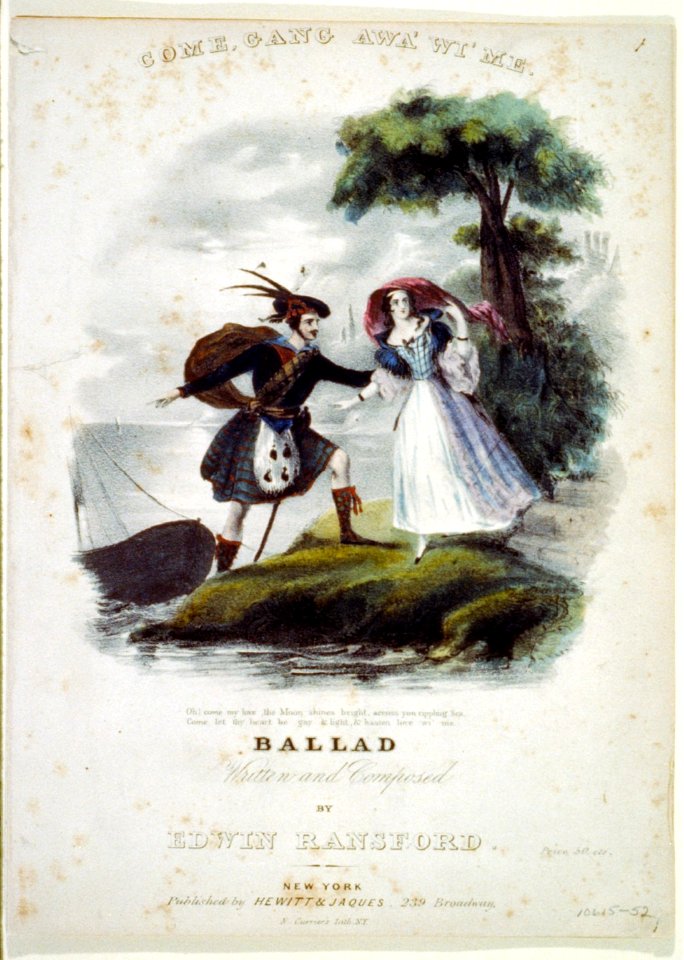 Come, gang awa'wi' me- Ballad written and composed by Edwin Ransford LCCN90716192
