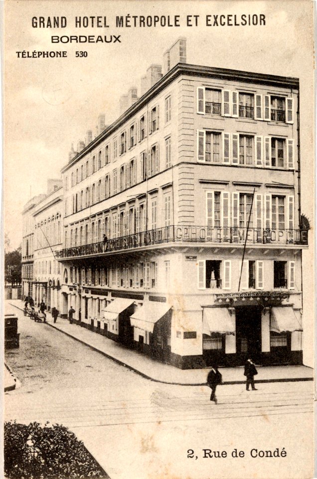 Bordeaux - Hôtel Métropole et Excelsior