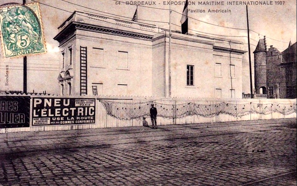Bordeaux Exposition-Maritime 1907 pavillon Etats-Unis 2