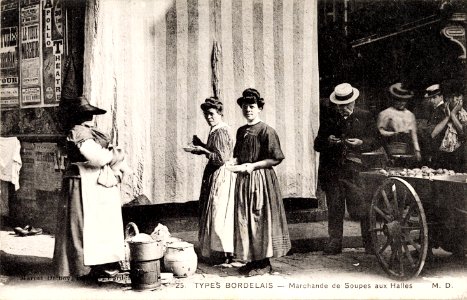 Bordeaux - Types Bordelais 25 - Marchande de Soupes aux Halles