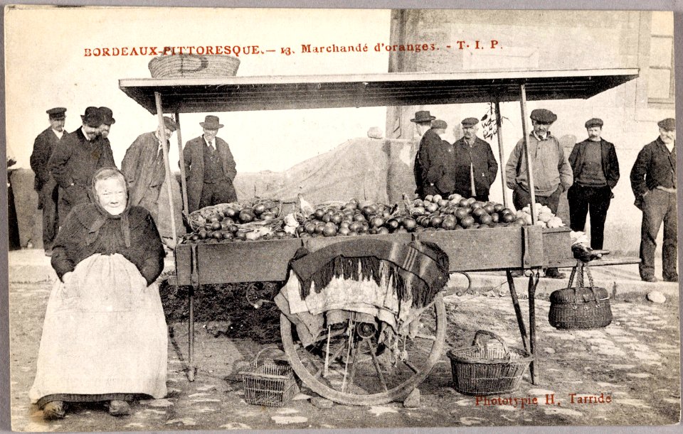 Bordeaux Pittoresque 13 - Marchande d'oranges