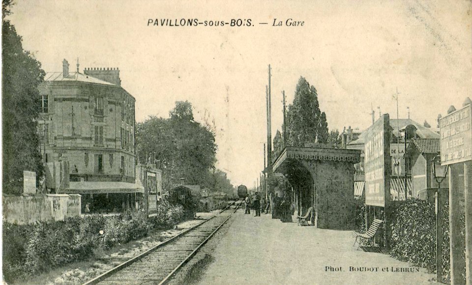 Boudot et Lebrun - PAVILLONS-sous-Bois - La Gare