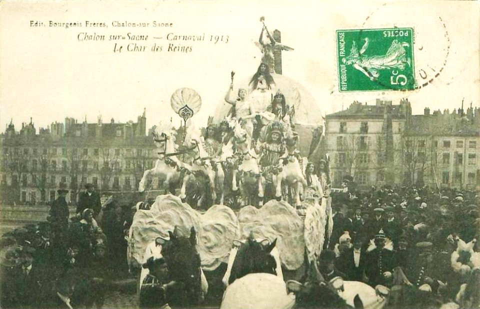 Char des Reines - Carnaval de Chalon-sur-Saône 1913