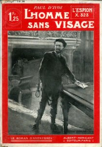 Charles Lapierre - L'Espion X.323 - L'Homme sans visage (Paul d'Ivoi)