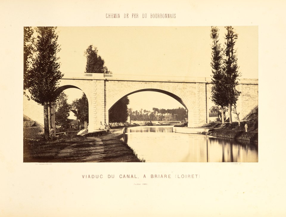 Chemin de Fer du Bourbonnais. Moret-Nevers-Vichy. 1860 - 1863. - 16 - Viaduc du Canal, à Briare (Loiret)