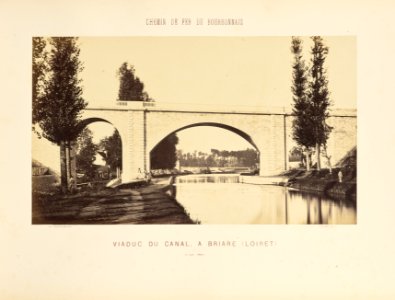 Chemin de Fer du Bourbonnais. Moret-Nevers-Vichy. 1860 - 1863. - 16 - Viaduc du Canal, à Briare (Loiret)