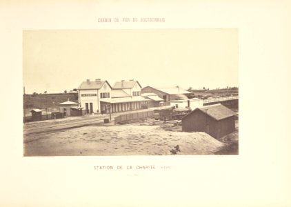 Chemin de Fer du Bourbonnais. Moret-Nevers-Vichy. 1860 - 1863. - 24 - Station de La Charité (Nièvre)