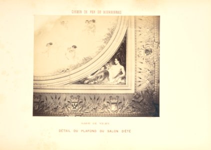 Chemin de Fer du Bourbonnais. Moret-Nevers-Vichy. 1860 - 1863. - 40 - Gare de Vichy, Détail du plafond du salon d'Été