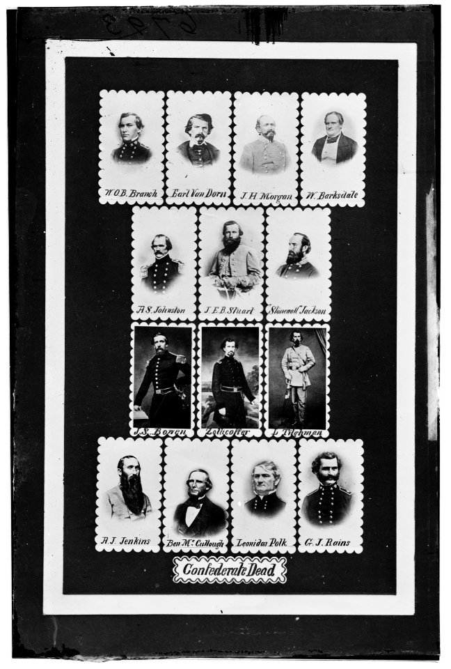 Confederate Dead- W.O.B. Branch, Earl Van Dorn, J.H. Morgan, W. Barksdale, A.S. Johnston, J.E.B. Stuart, 'Stonewall' Jackson, J.S. Bowen, Zollicoffer, L. Tilghman, A.J. Jenkins, Ben LOC cwpb.07607