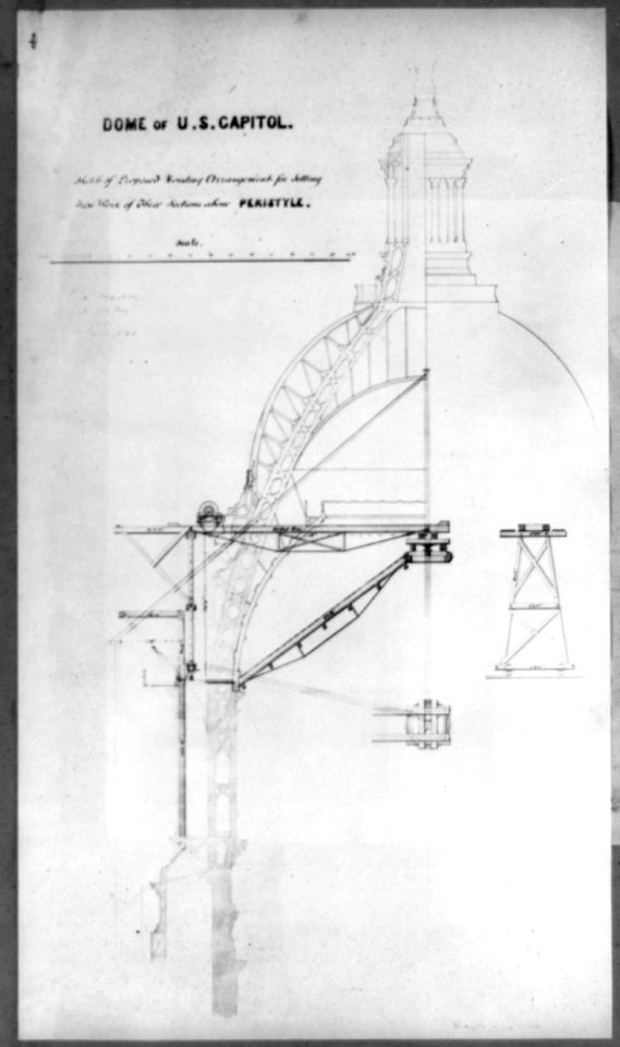 Dome of U.S. Capitol, sketch of proposed hoisting arrangement for setting iron work of three sections above peristyle LCCN2002717953