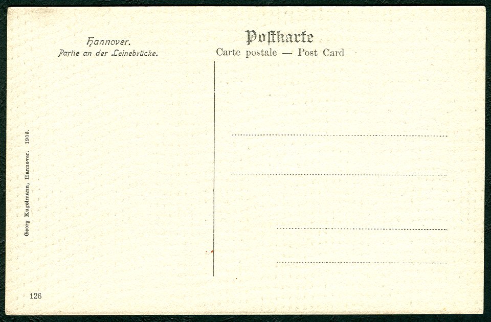 Georg Kugelmann PC 0126 Hannover. Partie an der Leinebrücke. Adressseite mit sogenannter geteilter Rückseite und der Jahreszahl 1906