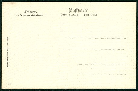 Georg Kugelmann PC 0126 Hannover. Partie an der Leinebrücke. Adressseite mit sogenannter geteilter Rückseite und der Jahreszahl 1906
