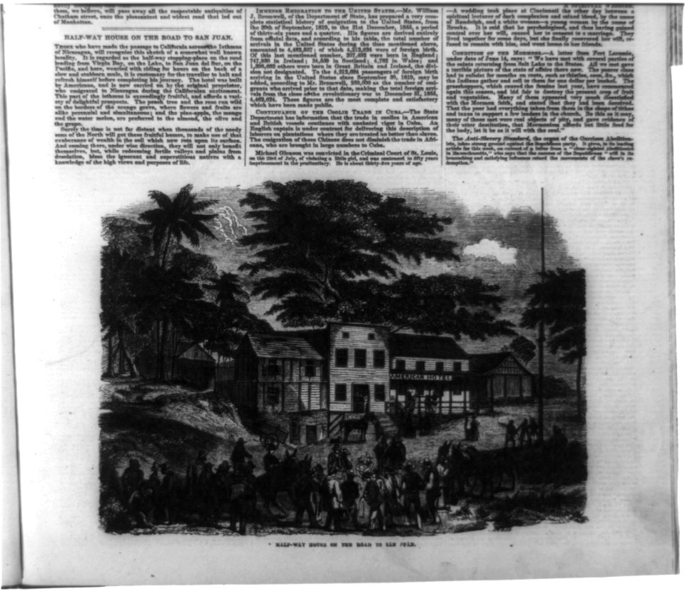 Gen. Wm. Walker's Exp. in Nicaragua)- Half-way house on road to San Juan ('American Hotel,' used as way station for travelers to Calif. LCCN99614151