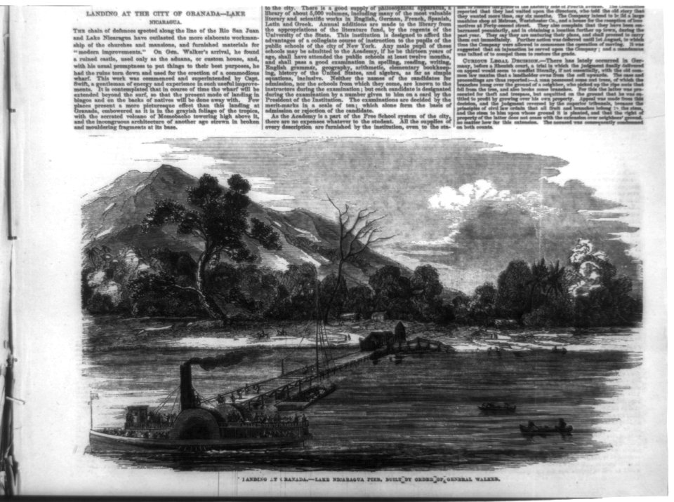Gen. Wm. Walker's Exp. in Nicaragua)- Landing at Granada-Lake Nicaragua pier, built by order of General Walker (steamboat LCCN99614148