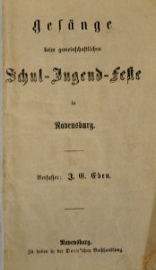 Eben Gesänge Schul-Jugend-Fest 01
