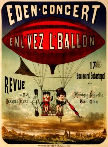 Eden-concert, enl'vez l'ballon, performing arts poster, 1884