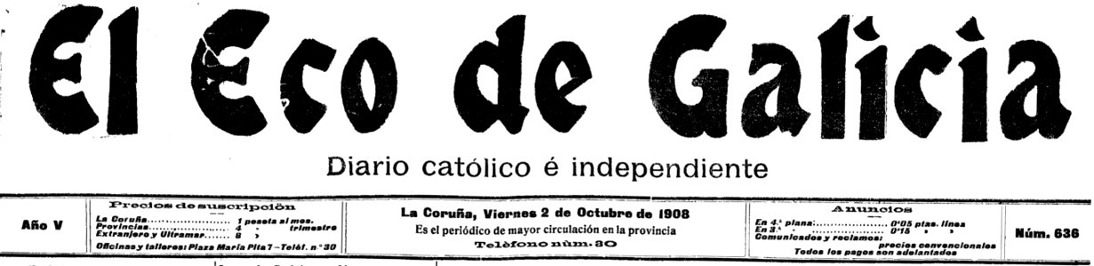 El Eco de Galicia, diario católico é independiente, Num. 636 02 10 1908 photo
