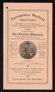 Emergency medical directory showing leading physicians, dental surgeons and trained nurses of Washington, D.C., compliments of The Fountain Pharmacy, Gray & Gray, proprietors ... LCCN2016645953