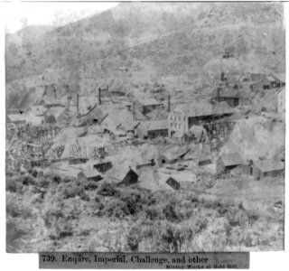 Empire, Imperial, Challenge, and other Mining Works at Gold Hill LCCN2002723114