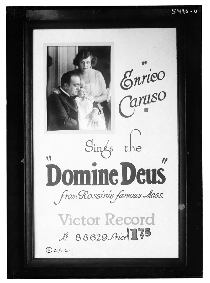 Enrico Caruso sings the Domine Deus from Rossini's famous mass, Victor Record LCCN2014712790