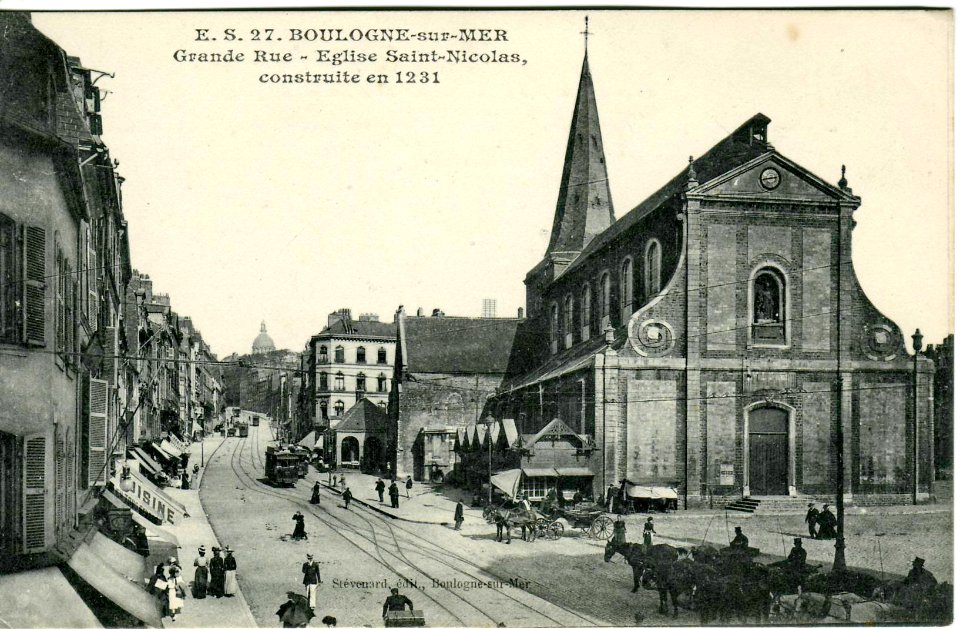 ES 27 Stévenard - BOULOGNE-SUR-MER - Grande Rue - Eglise Saint-Nicolas, construite en 1231