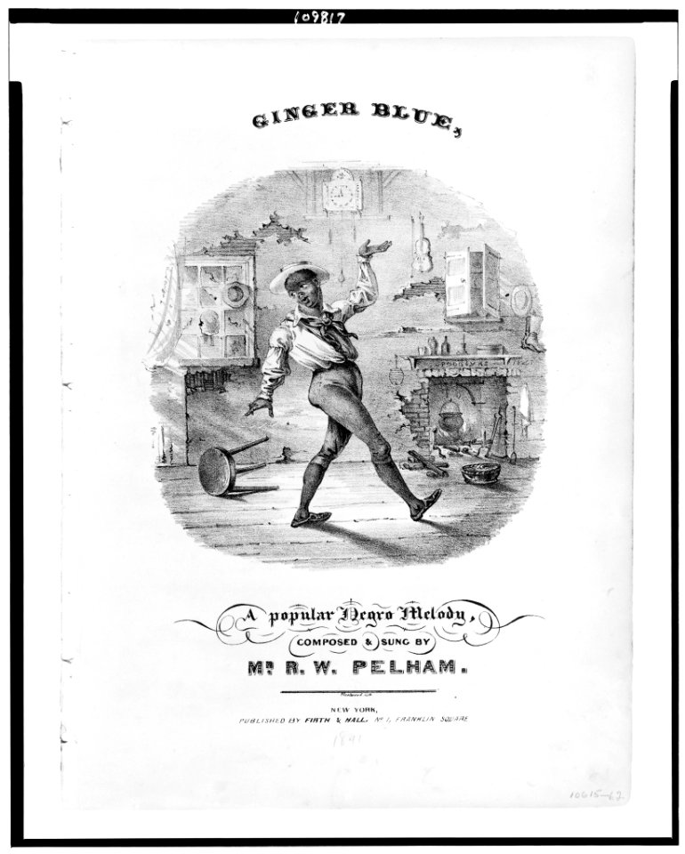 Ginger blue, a popular Negro melody, composed & sung by Mr. R.W. Pelham - Fleetwood lith. LCCN94502318
