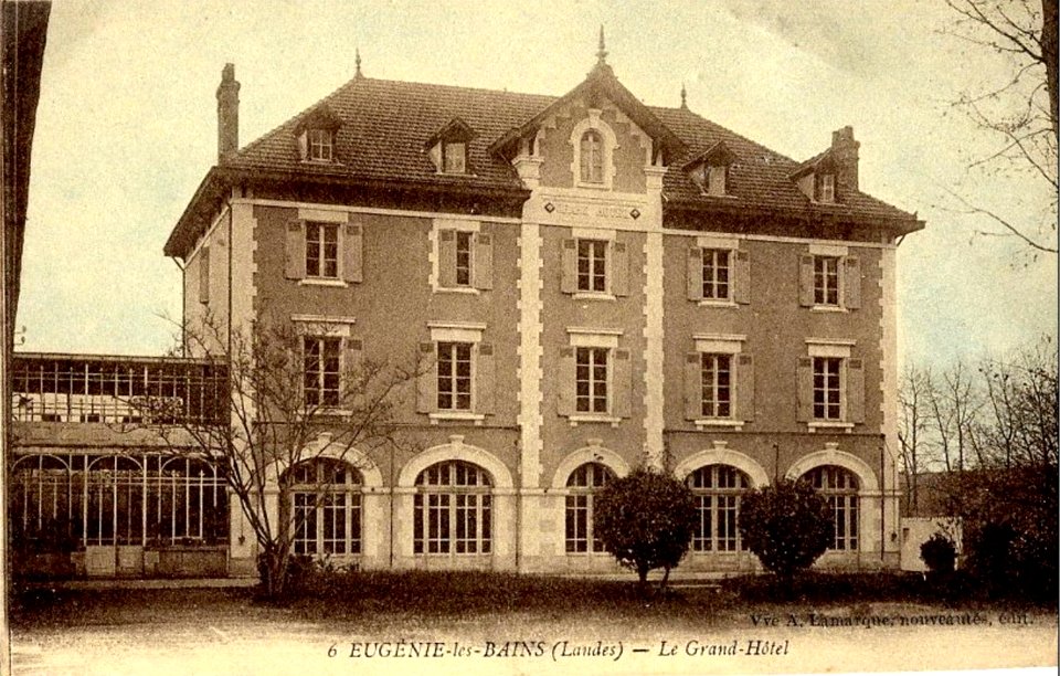 Eugénie-les-bains (Landes) - Grand Hôtel 6
