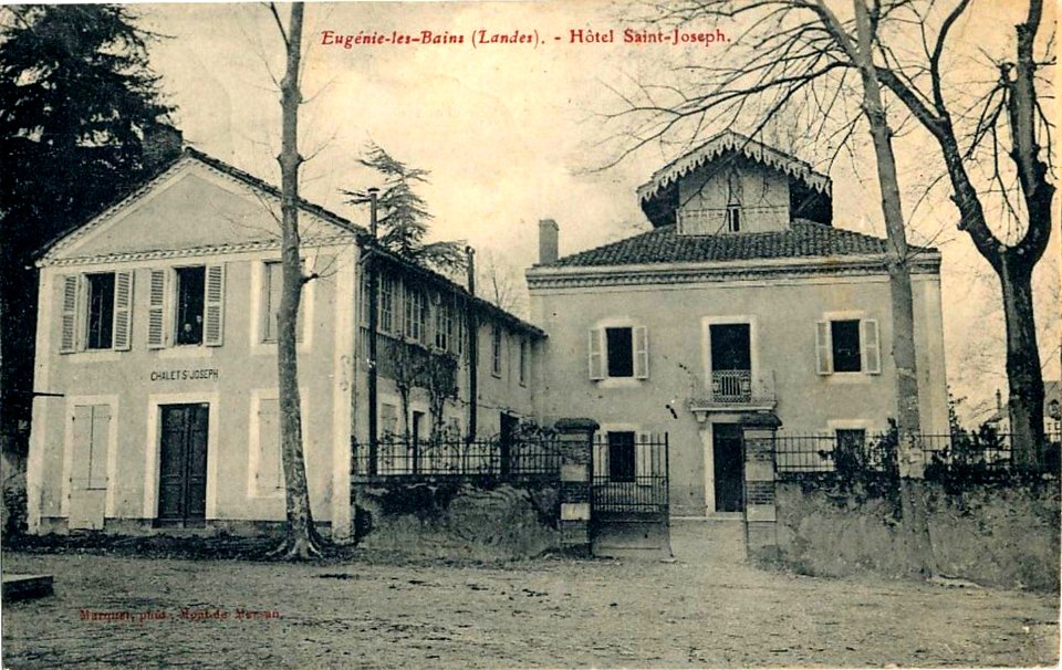 Eugénie-les-bains (Landes) - Hôtel Saint-Joseph