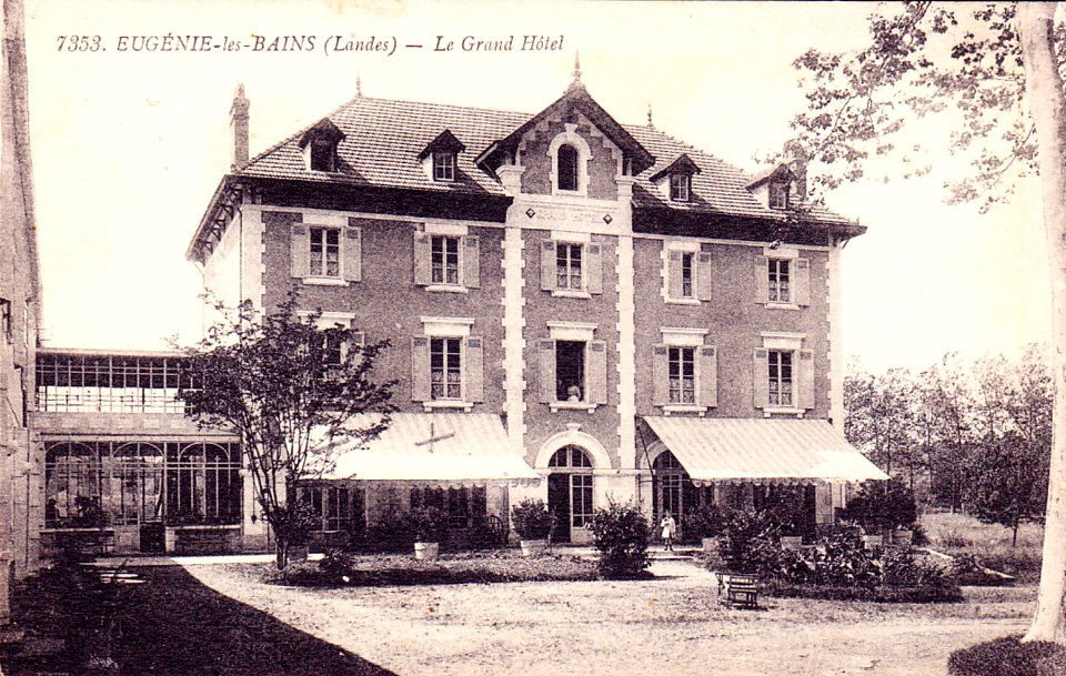 Eugénie-les-bains (Landes) - Grand Hôtel 1