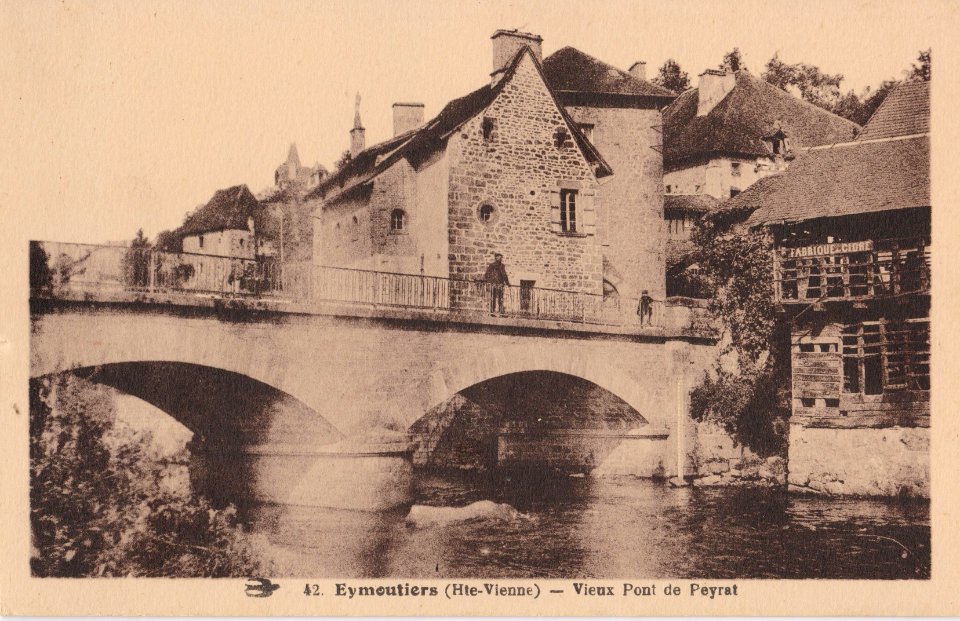 Eymoutiers - Vieux pont de Peyrat (CP)